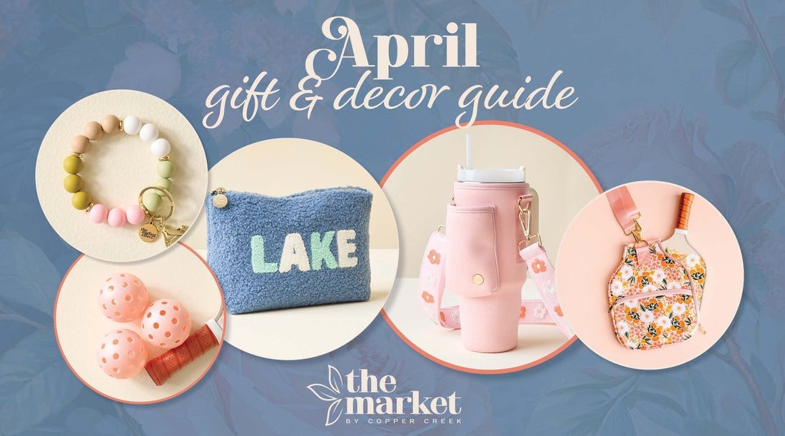 April Gift and Decor Guide