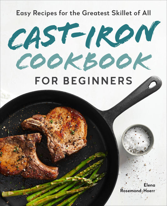 Cast-Iron Cookbook for Beginners